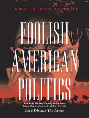 cover image of Foolish American Politics